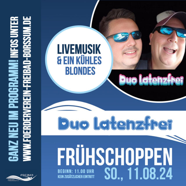 Ankündigung einer Veranstaltung im Freibad Borssum auf blauem Hintergrund mit Foto der dann auftretenden Band Duo Latenzfrei.